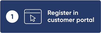 Step 1 - Register in customer portal